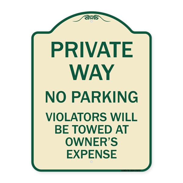 Private Way Violators Will Towed Away Heavy-Gauge Aluminum Sign, 24" x 18", TG-1824-23237